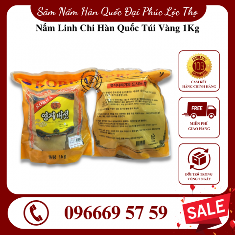 Nấm Linh Chi Hàn Quốc Túi Vàng 1Kg
