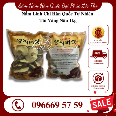 Nấm Linh Chi Hàn Quốc Tự Nhiên Túi Vàng Nâu 1kg