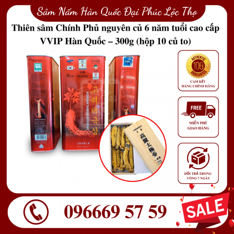 Thiên sâm Chính Phủ nguyên củ 6 năm tuổi cao cấp VVIP Hàn Quốc – 300g (hộp 10 củ to)